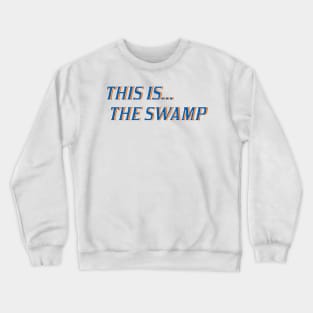 The Swamp sticker Crewneck Sweatshirt